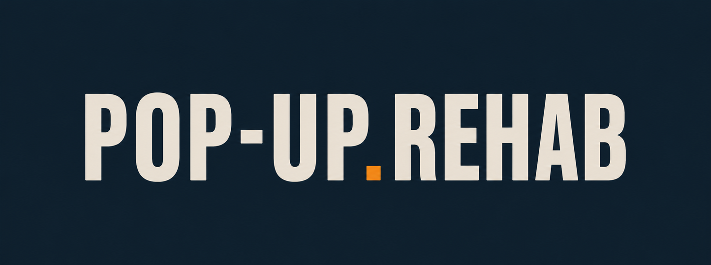 Pop-Up REHAB